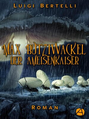 cover image of Max Butziwackel der Ameisenkaiser